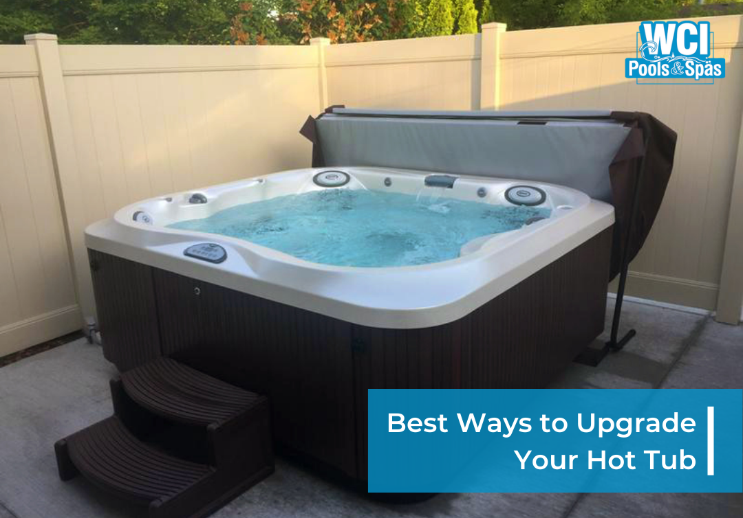 Best Ways to Upgrade Your Hot Tub